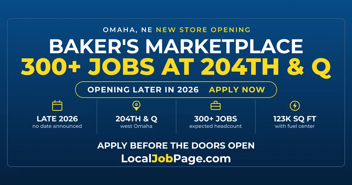 Baker's Marketplace at 204th and Q: 300+ Jobs Coming to West Omaha